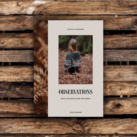 Observations: Knits and Essays from the Forest - signiert