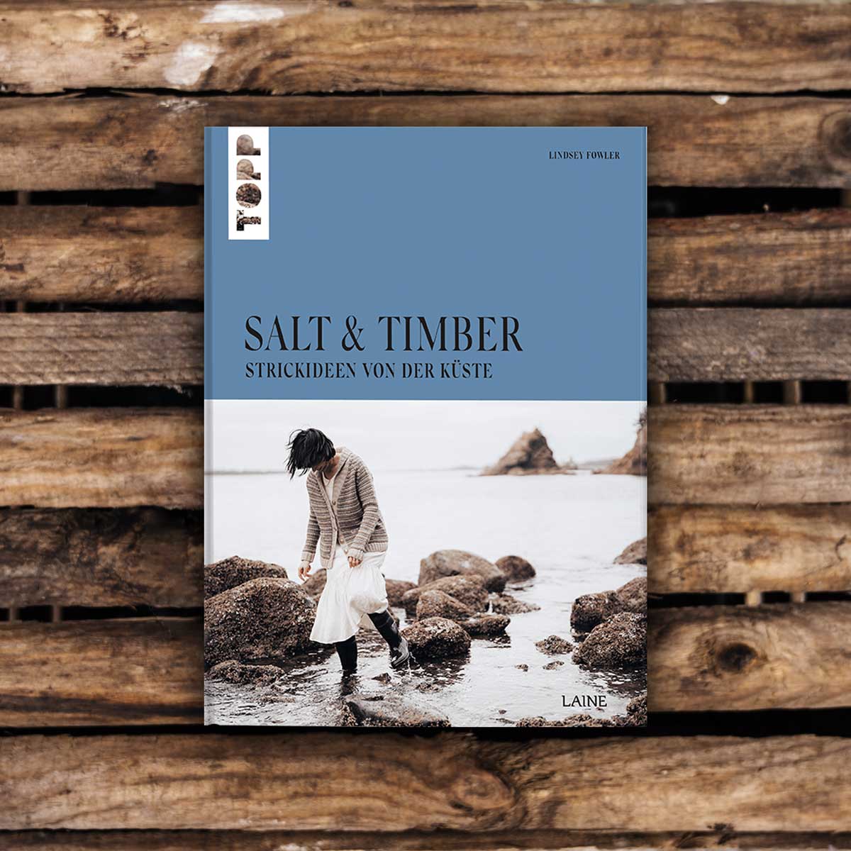 Salt and Timber - Strickideen von der Küste